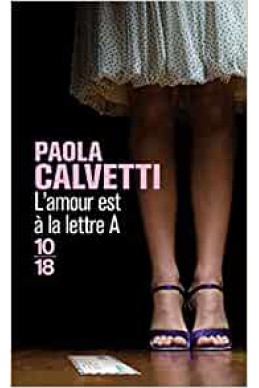 L'amour est à la lettre A