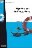 Mystère sur le Vieux-Port + CD audio MP3 (A1)
