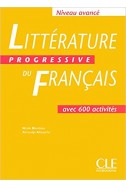 Littérature progressive du français Niveau avancé : Avec 600 activités