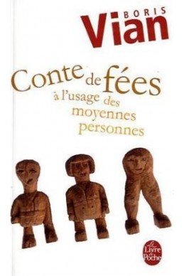 Contes de fées à l'usage des moyennes personnes