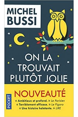 On la trouvait plutôt jolie