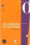 Les combines du téléphone : Fixe et portable (1CD audio)
