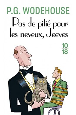 Pas de pitié pour les neveux, Jeeves