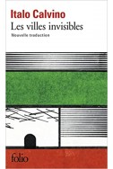 Les villes invisibles Les villes invisibles