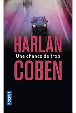 Une chance de trop