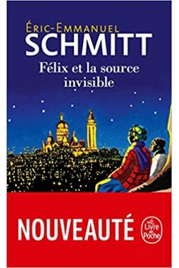 Félix et la source invisible