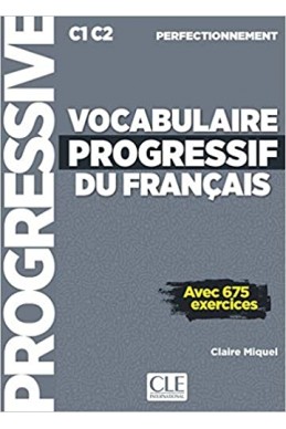 Vocabulaire progressif du français - Niveau perfectionnement (C1/C2) - Livre + CD + Livre-web