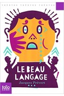 Le beau langage Le beau langage