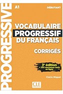 Vocabulaire progressif du français - Niveau débutant - 3ème édition - Corrigés Broché – 11 octobre 2017