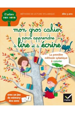 L'arbre aux sons - Mon gros cahier pour apprendre à lire et à écrire
