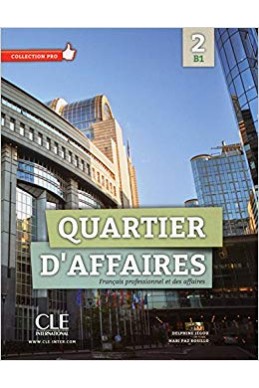 Quartier d'affaires 2 - Niveau B1 - Livre de l'élève + DVD Rom