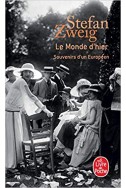 Le Monde d'hier: Souvenirs d'un Européen Le Monde d'hier: Souvenirs d'un Européen