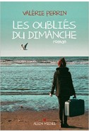 Les Oubliés du dimanche Les Oubliés du dimanche