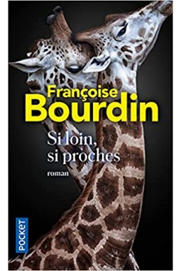 Si loin, si proches 