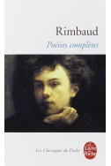 Rimbaud : Poésies complètes Rimbaud : Poésies complètes
