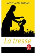 LA TRESSE LA TRESSE