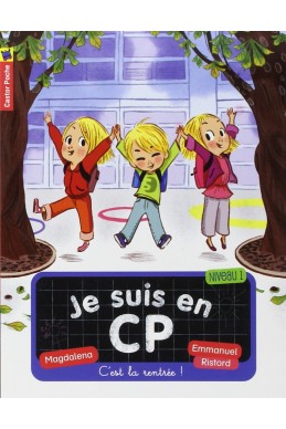 Je suis en CP, Tome 1 : C'est la rentrée !