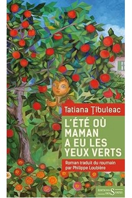 L'été où maman a eu les yeux verts