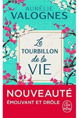 Le tourbillon de la vie
