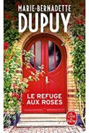 LE REFUGE AUX ROSES LE REFUGE AUX ROSES
