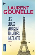 Les dieux voyagent toujours incognito Les dieux voyagent toujours incognito