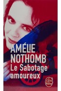 Le Sabotage amoureux Le Sabotage amoureux
